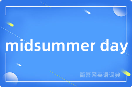 midsummer day