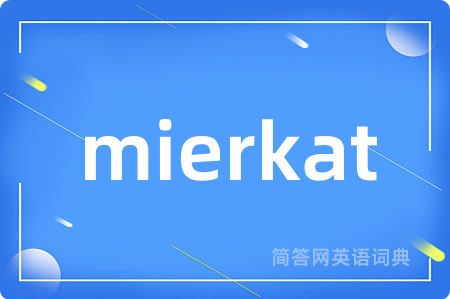 mierkat