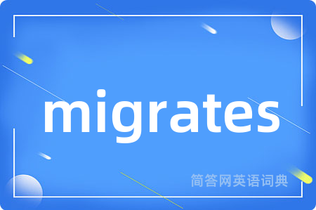 migrates