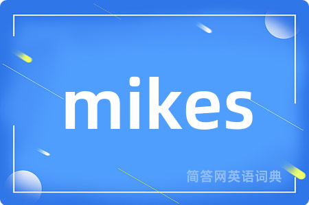mikes