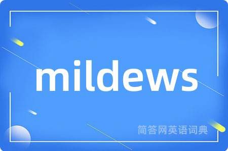 mildews
