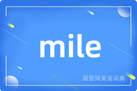 mile