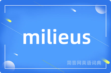 milieus