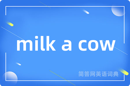 milk a cow