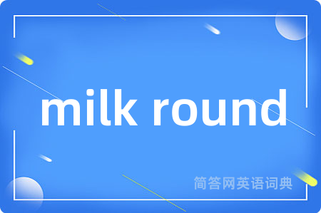 milk round