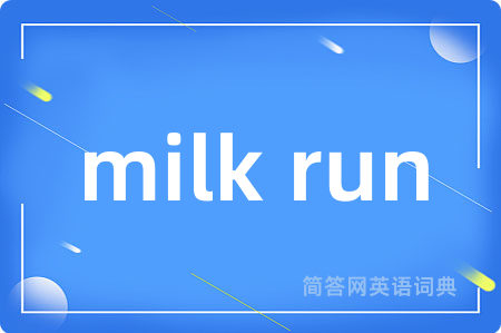 milk run