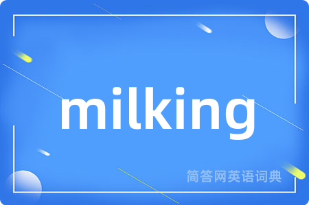 milking