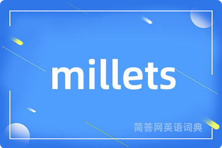 millets