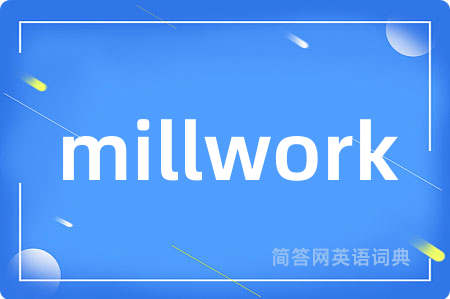 millwork