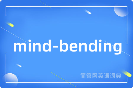 mind-bending
