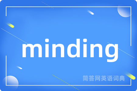 minding