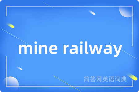 mine railway