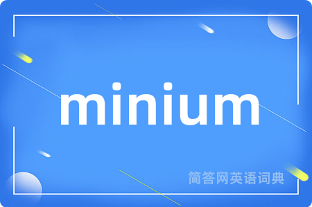 minium