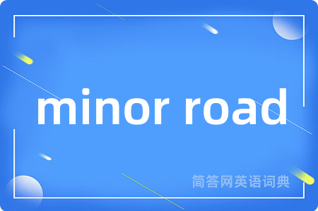 minor road