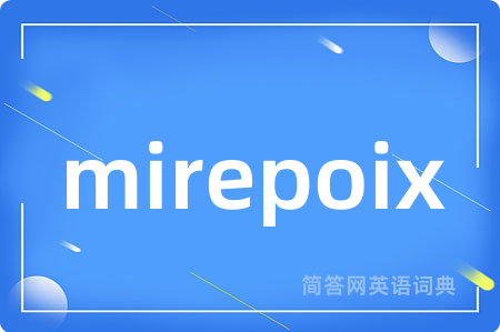 mirepoix