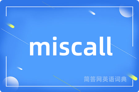 miscall