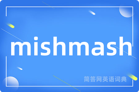 mishmash