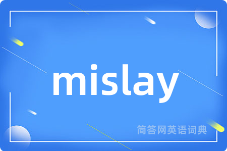 mislay