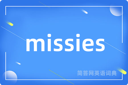 missies