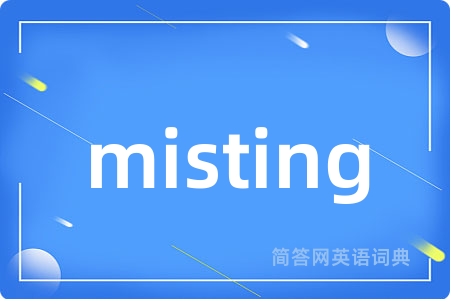 misting