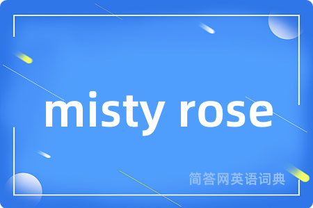 misty rose