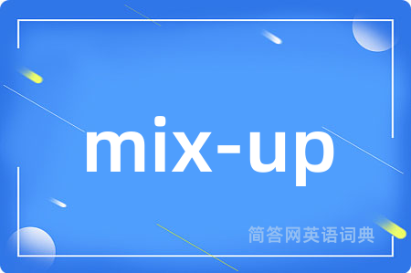 mix-up