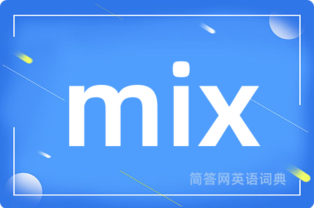 mix