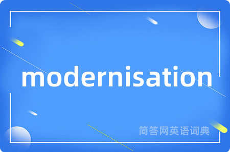 modernisation