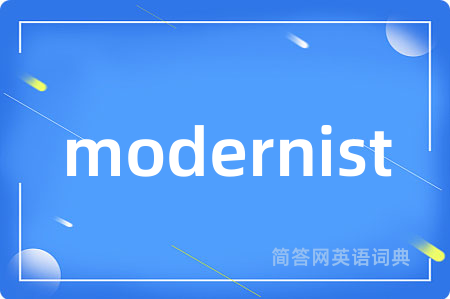 modernist