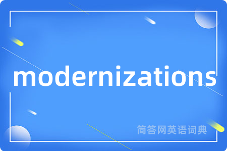 modernizations