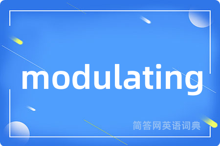 modulating