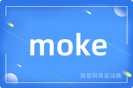 moke