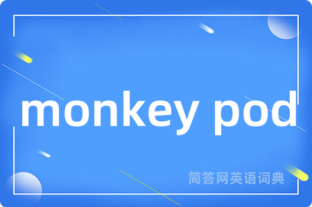 monkey pod