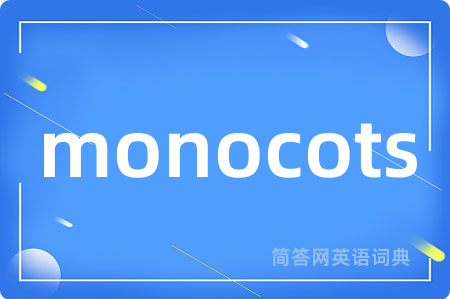 monocots