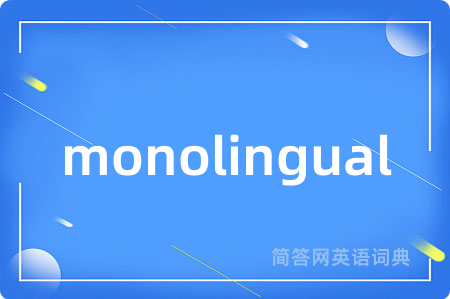 monolingual