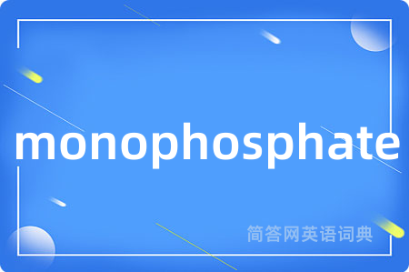 monophosphate