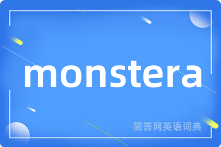 monstera