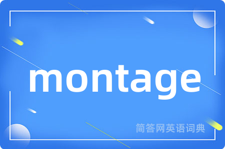 montage