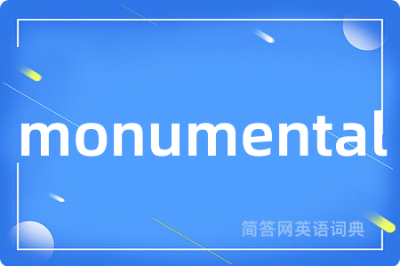 monumental