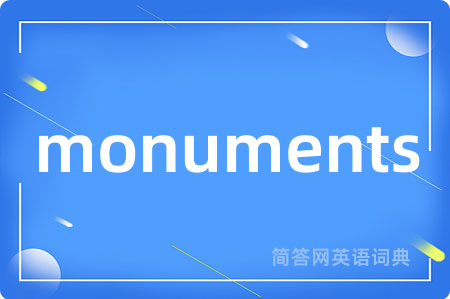 monuments