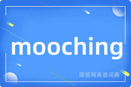 mooching