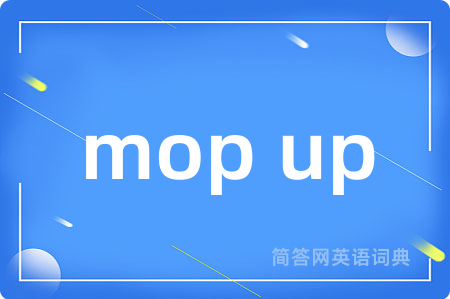 mop up