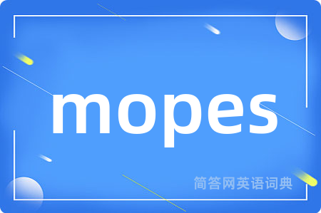 mopes