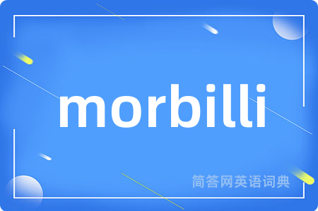 morbilli