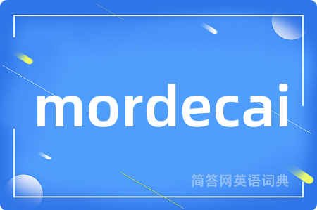 mordecai