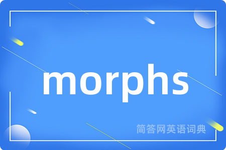 morphs
