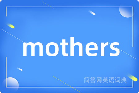 mothers
