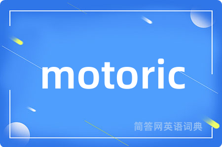 motoric