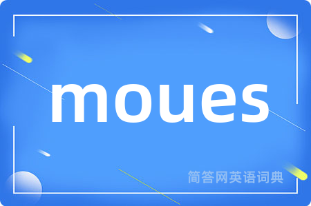 moues