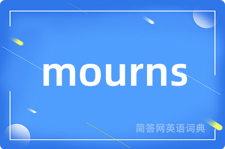 mourns